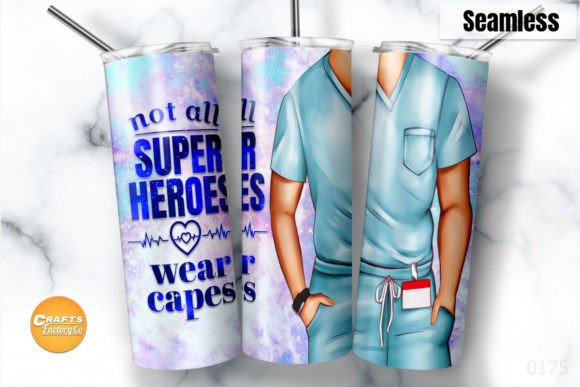 Male Nurse Tumbler: Not All Superheroes