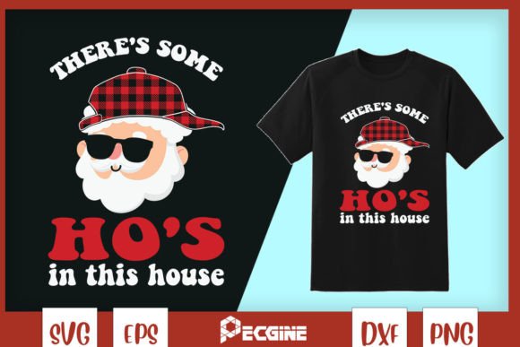 There’s Some Ho’s in This House SVG